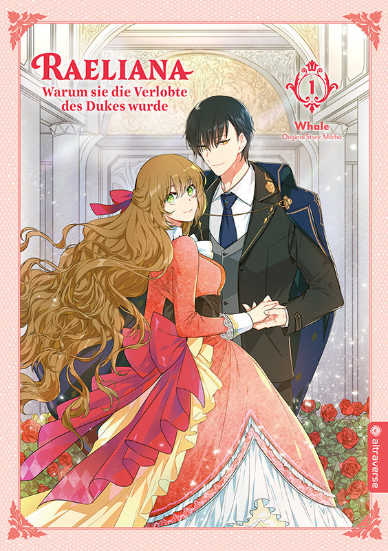 Raeliana – Warum sie die Verlobte wurde – Band 01