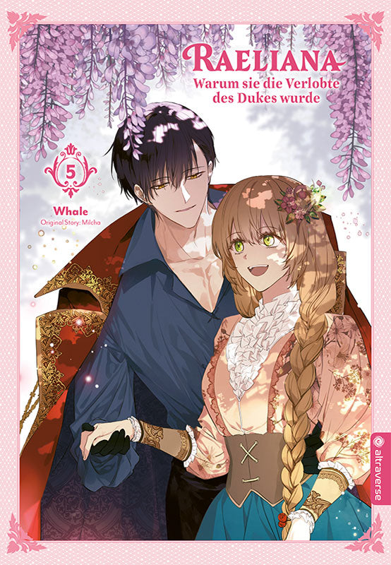 Raeliana – Warum sie die Verlobte wurde – Band 05